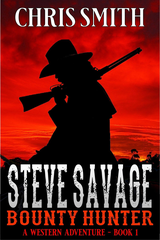 Steve Savage, Bounty Hunter: The Beginning of a Bounty Hunter's Book Image