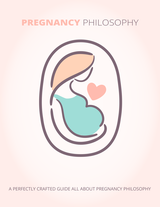 Pregnancy Philosophy (A Perfectly Crafted All About Pregnancy Philosophy) Ebook's Book Image