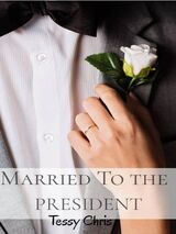 Married To The President's Book Image