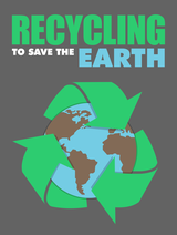 Recycling To Save The Earth Ebook's Book Image