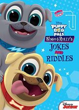 Puppy Dog Pals: Bingo and Rolly's Jokes and Riddles (Disney Puppy Dog Pals's Book Image