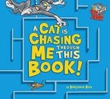 A Cat Is Chasing Me Through This Book Tom and Jerry's Book Image