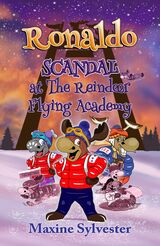 Ronaldo: Scandal at The Reindeer Flying Academy: An Illustrated Early Readers Chapter Book for Kids 7-9's Book Image