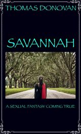 Savannah: A Sexual Fantasy Coming True's Book Image