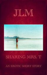 Sharing Mrs. T: An Erotic Short Story's Book Image