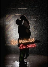 Les br&ucirc;lures du c&oelig;ur's Book Image