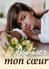 Apaiser mon c&oelig;ur's Book Image