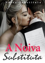 A Noiva Substituta's Book Image