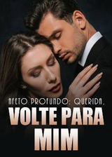 Afeto Profundo: Querida, Volte Para Mim's Book Image