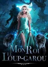 Mon roi, le loup-garou's Book Image