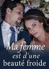 Ma femme est d'une beaut&eacute; froide's Book Image