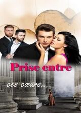 Prise entre ces c&oelig;urs's Book Image