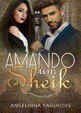 AMANDO UM SHEIK's Book Image