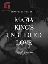 Mafia King's Unbridled Love's Book Image