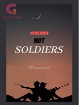 Children Not Soldiers's Book Image