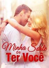 Minha Sorte de Ter Voc&ecirc;'s Book Image