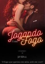 Jogando com Fogo's Book Image