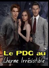 Le PDG au Charme Irr&eacute;sistible's Book Image