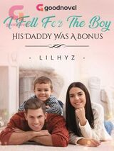 I Fell For The Boy His Daddy Was A Bonus's Book Image