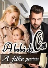 A babá do CEO - A filha perdida's Book Image