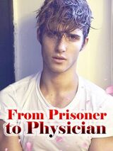 From Prisoner to Physician's Book Image