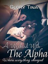 A Weekend With The Alpha's Book Image