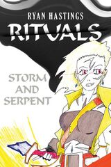 Rituals: Storm and Serpent by Ryan Hastings's Book Image