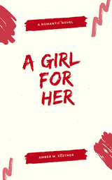 A Girl For Her Novel's Book Image
