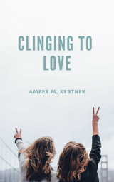 Clinging To Love's Book Image