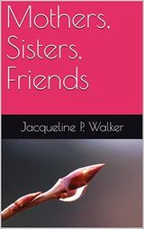 Mothers, Sisters, Friends's Book Image