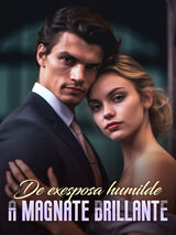 De exesposa humilde a magnate brillante's Book Image