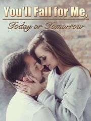 You'll Fall for Me, Today or Tomorrow novel read online - Clarissa and Matthew - Bravonovel's Book Image