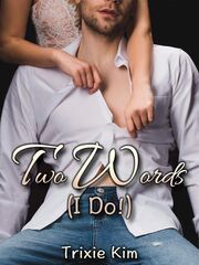 Two Words (I Do!)'s Book Image