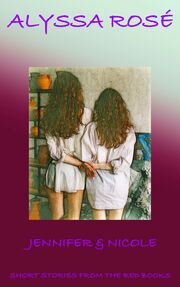 Short Stories From The Red Books: Jennifer & Nicole's Book Image