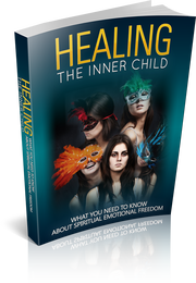 Healing The Inner Child (What You Need To Know About Spiritual Emotional Freedom) Ebook's Book Image