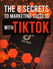 The 8 Secrets To Marketing Success With TikTok's Book Image