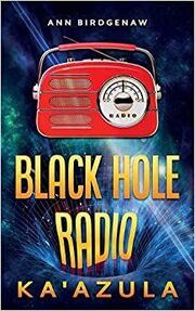 Black Hole Radio - Ka'Azula's Book Image