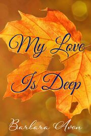 My Love is Deep's Book Image