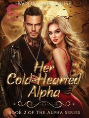 Her Cold Hearted Alpha's Book Image