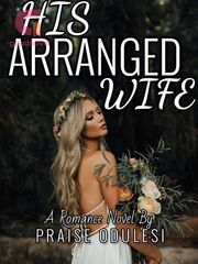 HIS ARRANGED WIFE-Goodnovel's Book Image