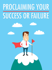 Proclaiming Your Success Or Failure Ebook's Book Image