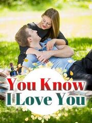 You Know I Love You's Book Image