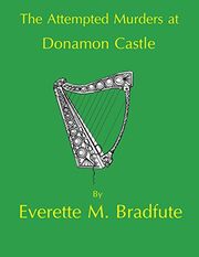 The Attempted Murders At Donamon Castle (Dr. Newton Mysteries)'s Book Image