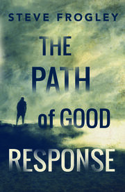 The Path of Good Response's Book Image