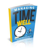 Managing Time Well's Book Image