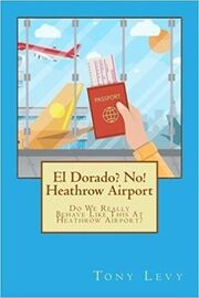 El Dorado? No! Heathrow Airport's Book Image