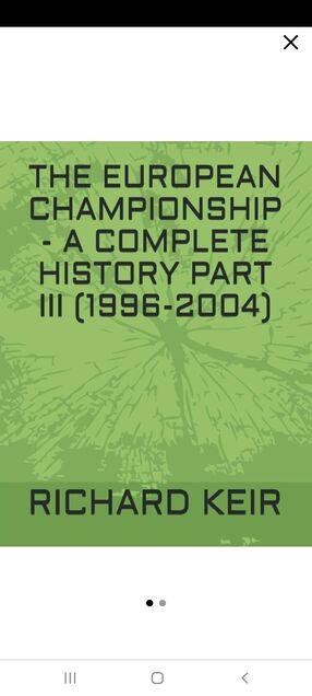 THE EUROPEAN CHAMPIONSHIP A COMPLETE HISTORY PART 3 (1996-2004)'s Book Image