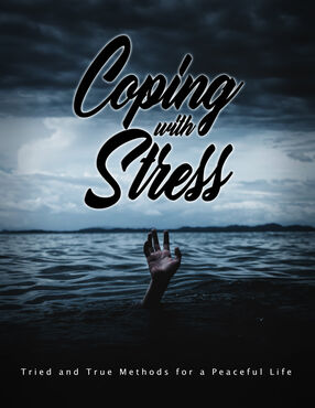 Coping With Stress (Tried And True Methods For A PeaceFul Life) Ebook's Book Image