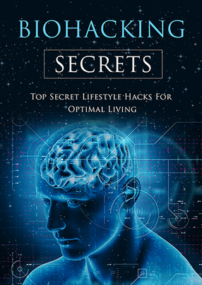 Biohacking Secrets (Top Secret Lifestyle Hacks For Optimal Living) Ebook's Book Image