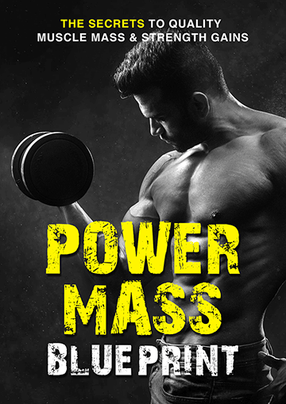 Power Mass Blueprint (The Secrets To Quality Muscle Mass & Strength Gains) Ebook's Book Image